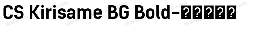 CS Kirisame BG Bold字体转换